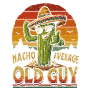 Nacho Average Old Guy Cactus Shirt