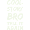 Histoire cool, frère qui dit