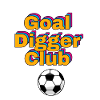 Goal Digger Club Soccer Football 