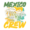 Mexico Crew