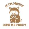 Moody Raccoon – Give Me Foody