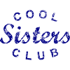 Cool Sisters Club Sister Gift