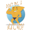 Don't Be a Nacho