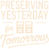 Preserving Yesterday for Tomorrow
