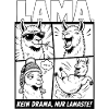 Lama kein Drama Spruch lustig