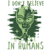 Don't Believe in Humans Alien