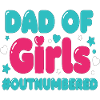 Dad of Girls Outnumbered Daddy Girl