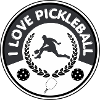 I LOVE PICKLEBALL