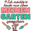 Lustiger Garten Spruch 