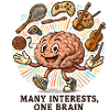 Versatile Brain: Many Passions ADHD ADHD