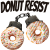 Donut Resist Funny Donut Shirt