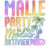 Malle Party Modus Aktiviert