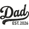 Dad Est. 2026 Retro Script