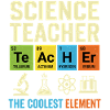 Science Teacher The Coolest Element