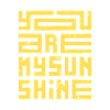 You Are My Sunshine