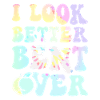 I Look Better Bent Over Tee