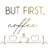 But First Coffee Heartbeat