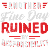 Another Fine Day Ruined Responsibility Design
