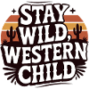 Stay Wild Western Child Retro Desert