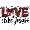 Love Like Jesus Heart Scripture Bow