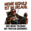 Meine Geduld im Urlaub