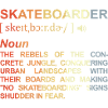 Signification de skateboarder
