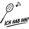 Badminton Spruch