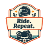 Ride. Repeat. Motorrad-Statement