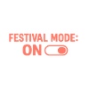 Turn on festival mode