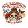 Overstimulated Unhinged Skull Patch Gift