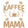 Kaffee Kaffeeliebhaber Mutter Mama