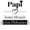Papi bester Mensch - keine Diskussion