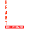 I Survived Open Heart Surgery