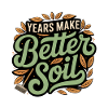 Years make a better earth | Garden