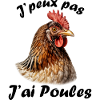 Je peux pas j'ai poules