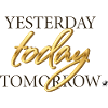 Yesterday, Today and Tomorrow lettering