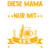 Bier Bierliebhaberin Mutter Mama