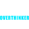 Fulltime Overthinker Shirt Humor