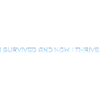 I_survived_and_now_I_thrive