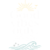 Gute Vibes Nur Bitte – Sonne & Meer