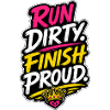 Run Dirty Finish Proud Running Motivation