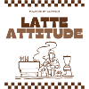Latte Attitude