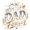 Best Forever Dad - Father's Day