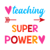 Teaching Is My Super Power