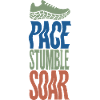 Pace Stumble Soar – Motiviertes Rennen