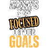 Always focused on your goals