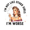 I'm Worse Retro Housewife