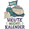 Heute nicht Kalender