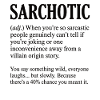 Funny Sarchotic Definition Sarcastic