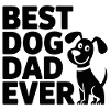 Best Dog Dad Ever – Dog Motif